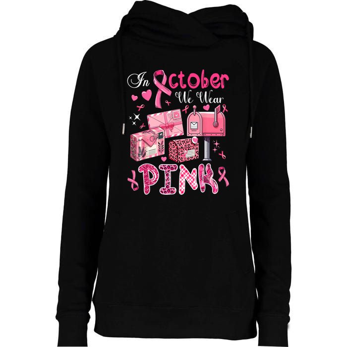 October We Wear Pin.K Awareness Postal Worker Breast Cancer Gift Womens Funnel Neck Pullover Hood