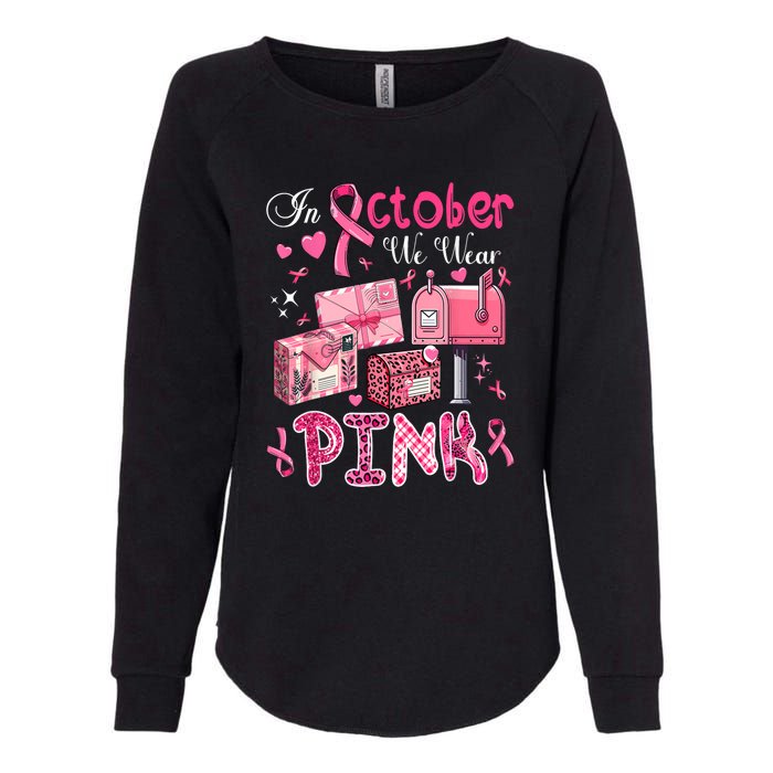 October We Wear Pin.K Awareness Postal Worker Breast Cancer Gift Womens California Wash Sweatshirt