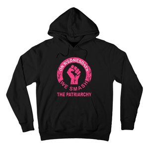 On Wednesdays We Smash The Patriarchy Women Rights Apparel Hoodie