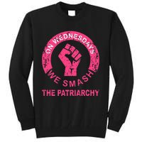 On Wednesdays We Smash The Patriarchy Women Rights Apparel Tall Sweatshirt