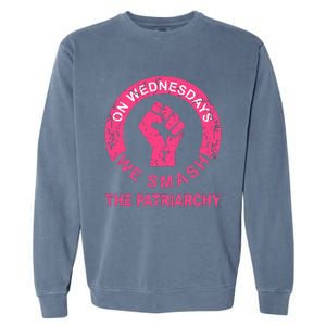 On Wednesdays We Smash The Patriarchy Women Rights Apparel Garment-Dyed Sweatshirt