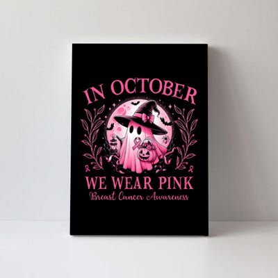 October We Wear P.I.N.K Breast Cancer Awareness Halloween Ghost Canvas