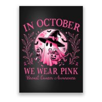 October We Wear P.I.N.K Breast Cancer Awareness Halloween Ghost Poster