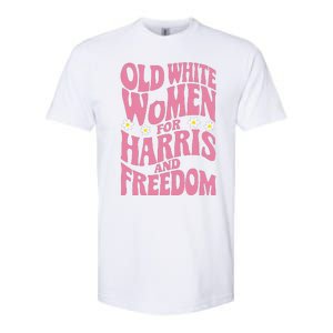 Old White Women For Harris And Freedom Kamala Harris Gift Softstyle CVC T-Shirt