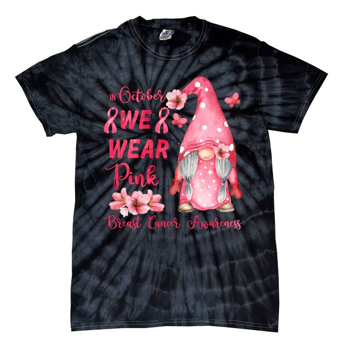 October We Wear Pink Gnome Breast Cancer Awareness Tie-Dye T-Shirt