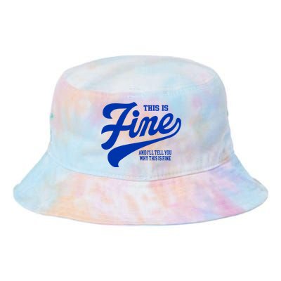 Outside Xbox This Is Fine And ILl Tell You Why This Is Fine Limited Tie Dye Newport Bucket Hat