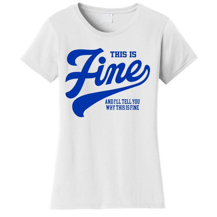 Outside Xbox This Is Fine And ILl Tell You Why This Is Fine Limited Women's T-Shirt