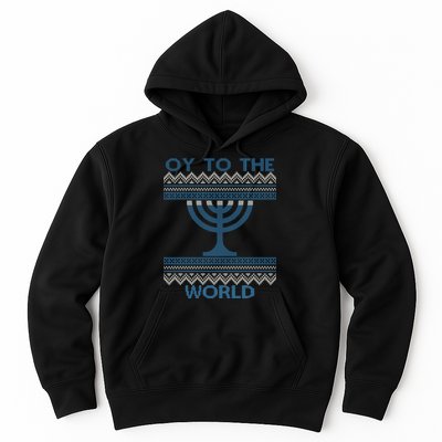 Oy To The  World Hanuka Ugly Sweater  Hoodie