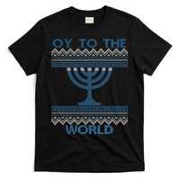 Oy To The  World Hanuka Ugly Sweater  T-Shirt