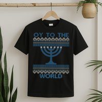 Oy To The  World Hanuka Ugly Sweater  T-Shirt