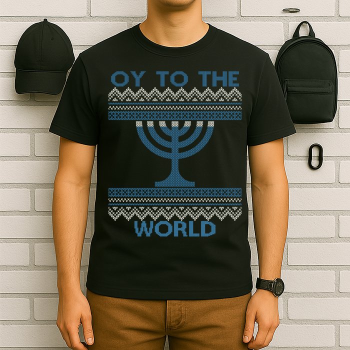 Oy To The  World Hanuka Ugly Sweater  T-Shirt