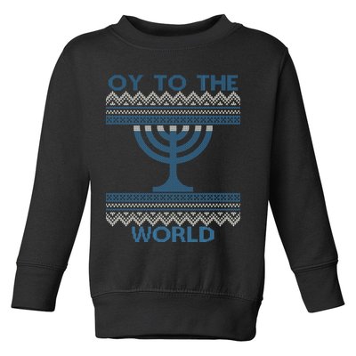 Oy To The  World Hanuka Ugly Sweater  Toddler Sweatshirt