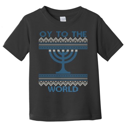 Oy To The  World Hanuka Ugly Sweater  Toddler T-Shirt