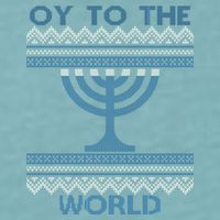 Oy To The  World Hanuka Ugly Sweater  Sueded Cloud Jersey T-Shirt