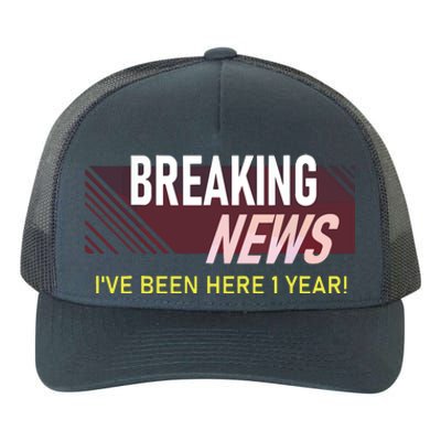 One Year 1st Work Anniversary First Employee Appreciation Yupoong Adult 5-Panel Trucker Hat