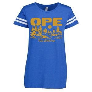 Ope You Betcha Enza Ladies Jersey Football T-Shirt