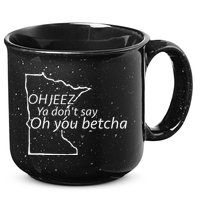 Oh You Betcha Mn Outline Design 15oz Campfire Ceramic Mug