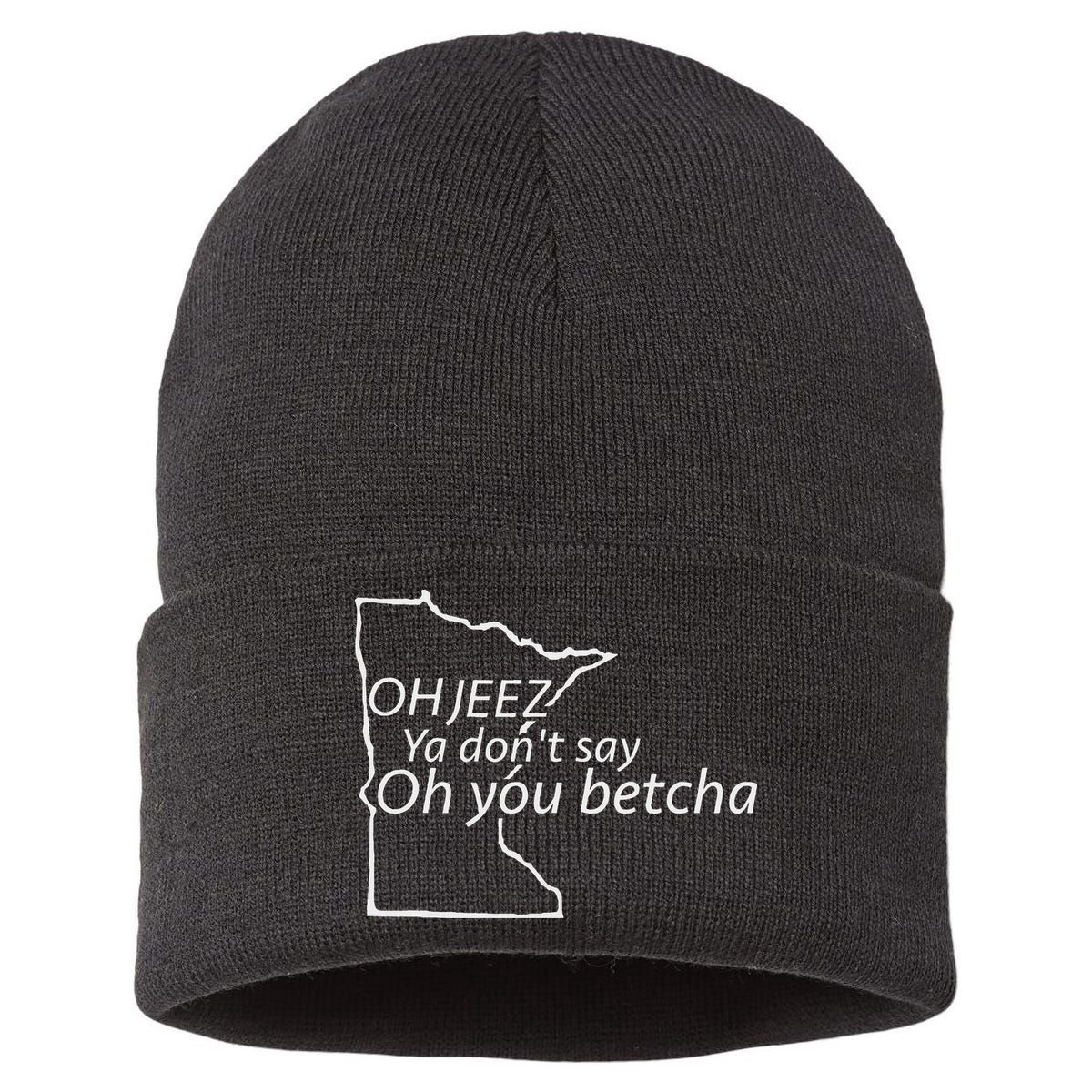 Oh You Betcha Mn Outline Design Sustainable Knit Beanie