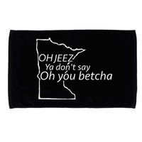 Oh You Betcha Mn Outline Design Microfiber Hand Towel
