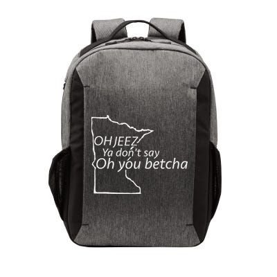 Oh You Betcha Mn Outline Design Vector Backpack