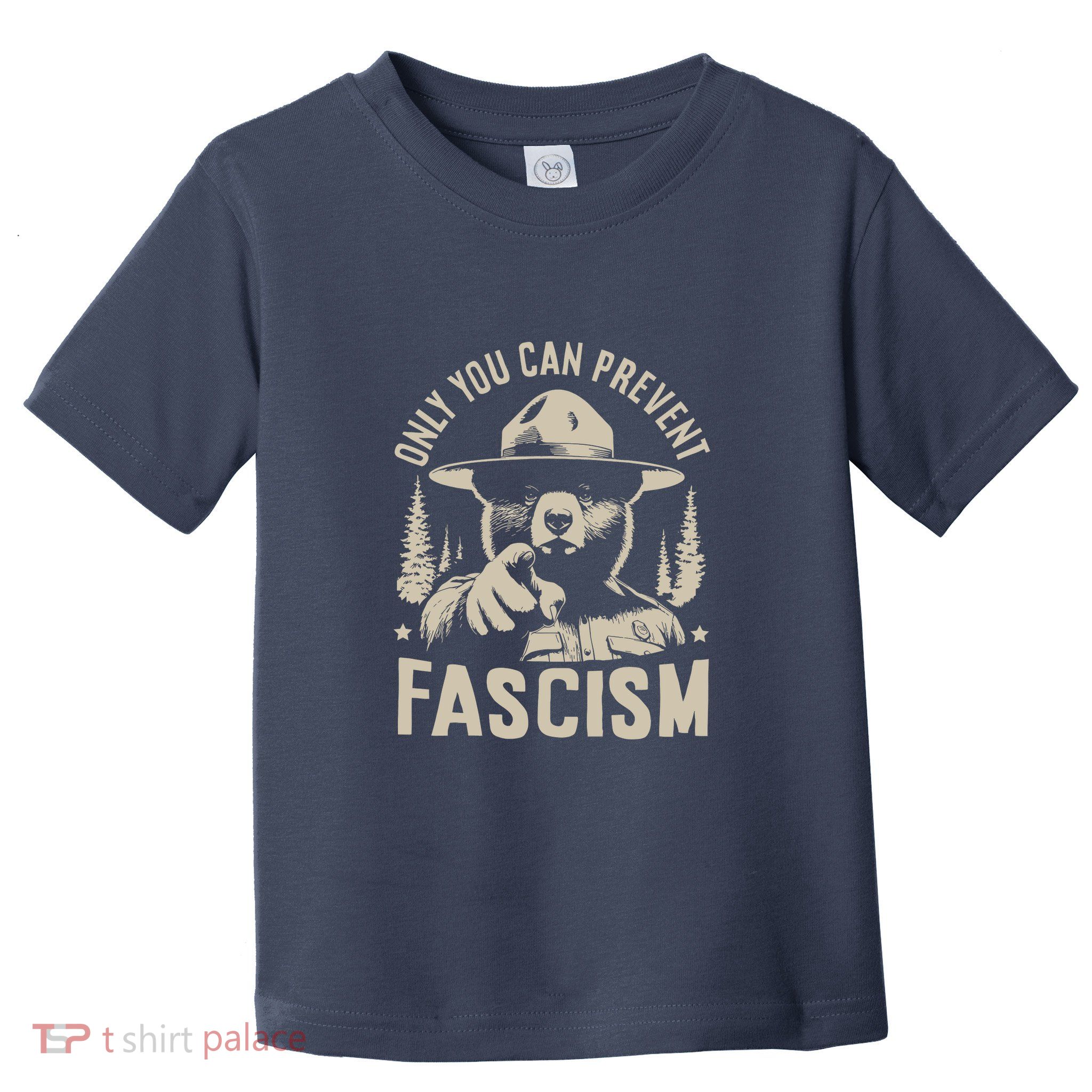 Only You Can Prevent Fascism Protect National Parks Toddler T-Shirt