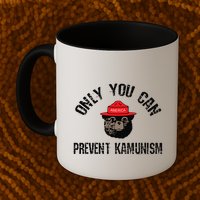 Only You Can Prevent Kamunism Communism Mug