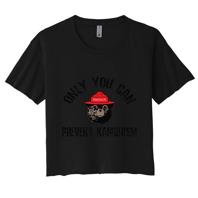 Only You Can Prevent Kamunism Communism Crop Top