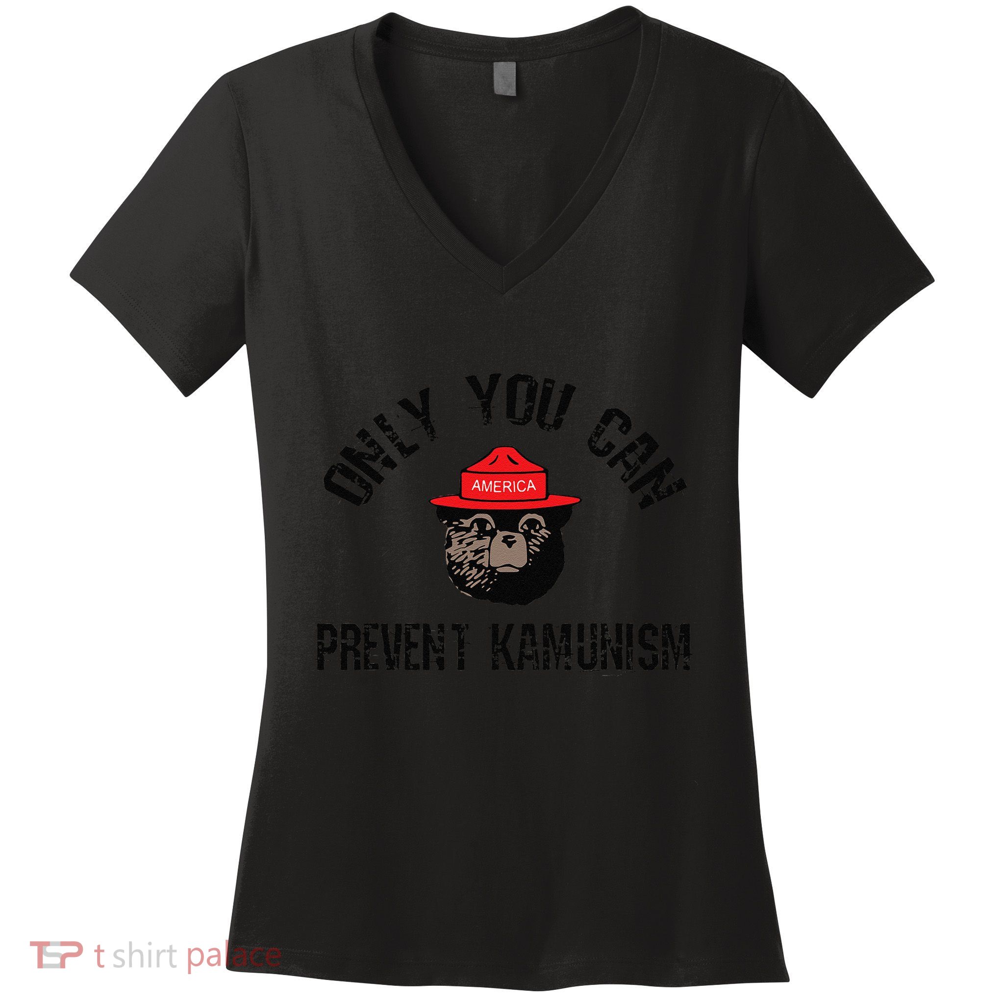 Only You Can Prevent Kamunism Communism Women's V-Neck T-Shirt