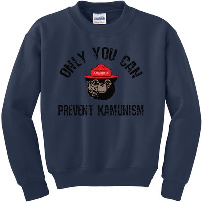 Only You Can Prevent Kamunism Communism Kids Sweatshirt