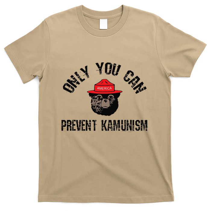 Only You Can Prevent Kamunism Communism T-Shirt