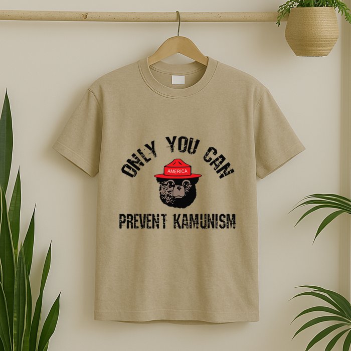 Only You Can Prevent Kamunism Communism T-Shirt