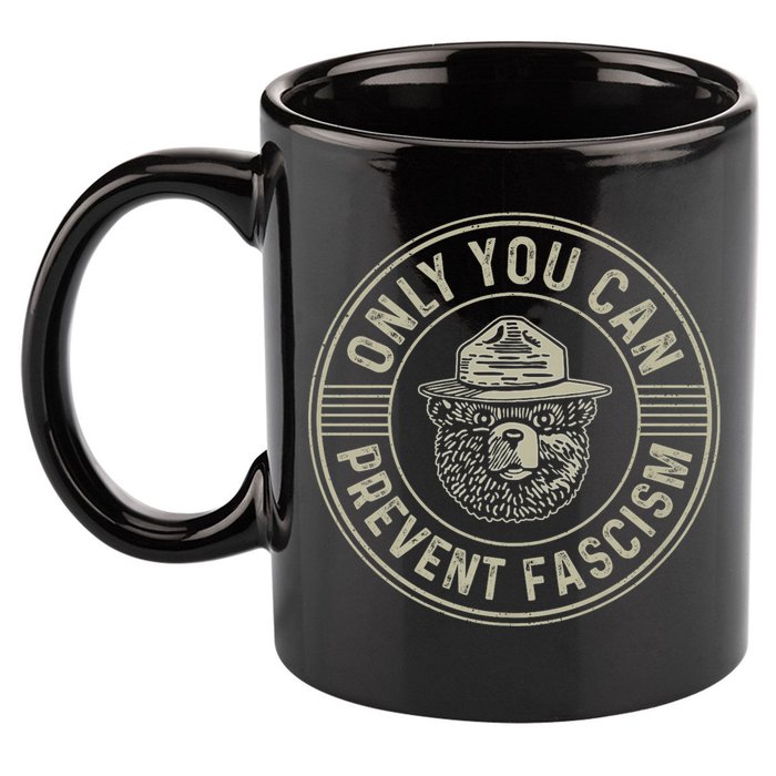 Only You Can Prevent Fascism Bear Activism Funny Political 11oz C Handle Ceramic Mug