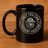 Only You Can Prevent Fascism Bear Activism Funny Political 11oz C Handle Ceramic Mug