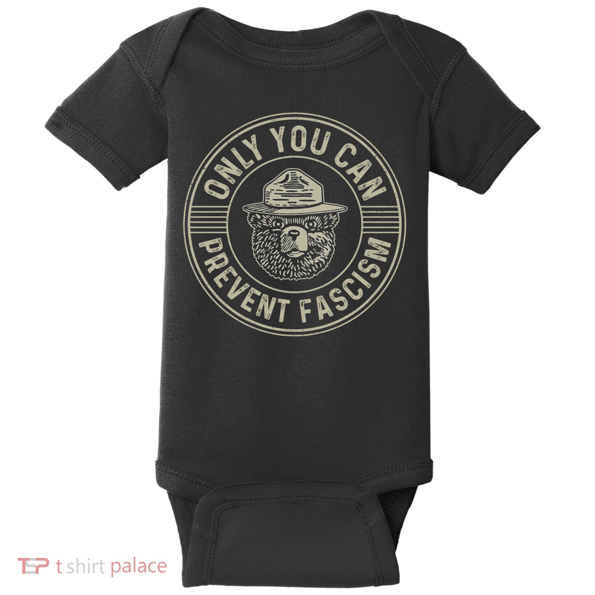 Only You Can Prevent Fascism Bear Activism Funny Political Baby Bodysuit