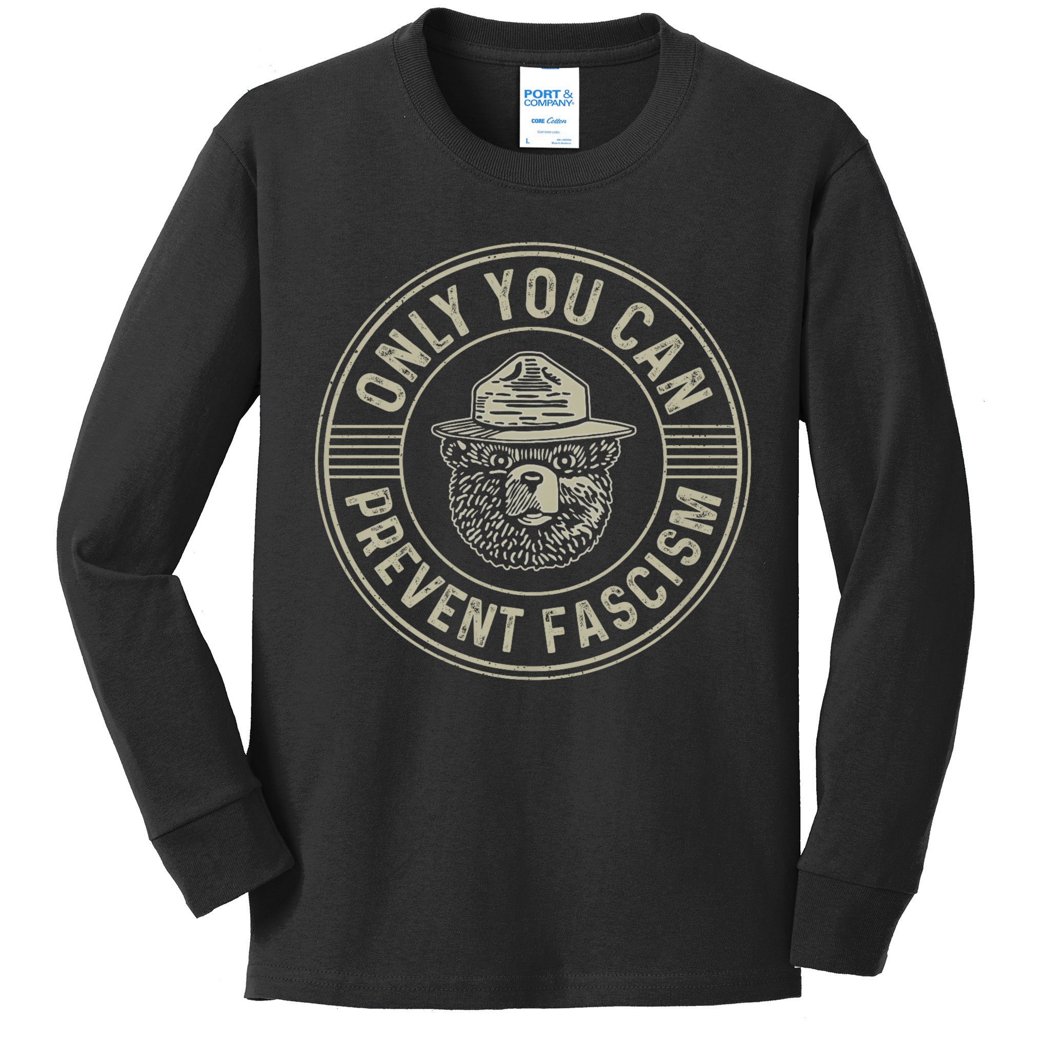 Only You Can Prevent Fascism Bear Activism Funny Political Kids Long Sleeve Shirt