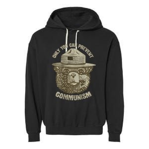 Only You Can Prevent Communism Camping Bear Garment-Dyed Fleece Hoodie