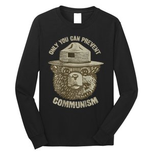 Only You Can Prevent Communism Camping Bear Long Sleeve Shirt