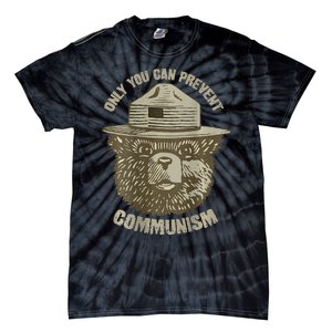 Only You Can Prevent Communism Camping Bear Tie-Dye T-Shirt