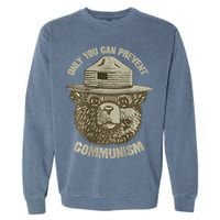 Only You Can Prevent Communism Camping Bear Garment-Dyed Sweatshirt