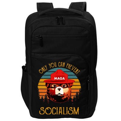 Only You Can Prevent Socialism Maga Antisocialist Impact Tech Backpack