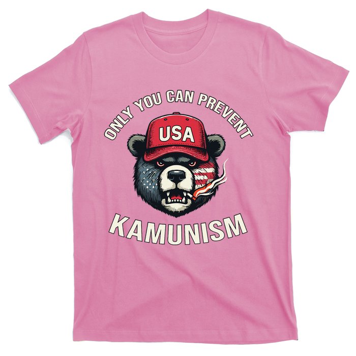 Only You Can Prevent Kamunism Communism T-Shirt