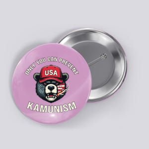 Only You Can Prevent Kamunism Communism Button