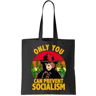On You Can Prevent Socialism Bear Bag