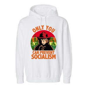 On You Can Prevent Socialism Bear Garment-Dyed Fleece Hoodie