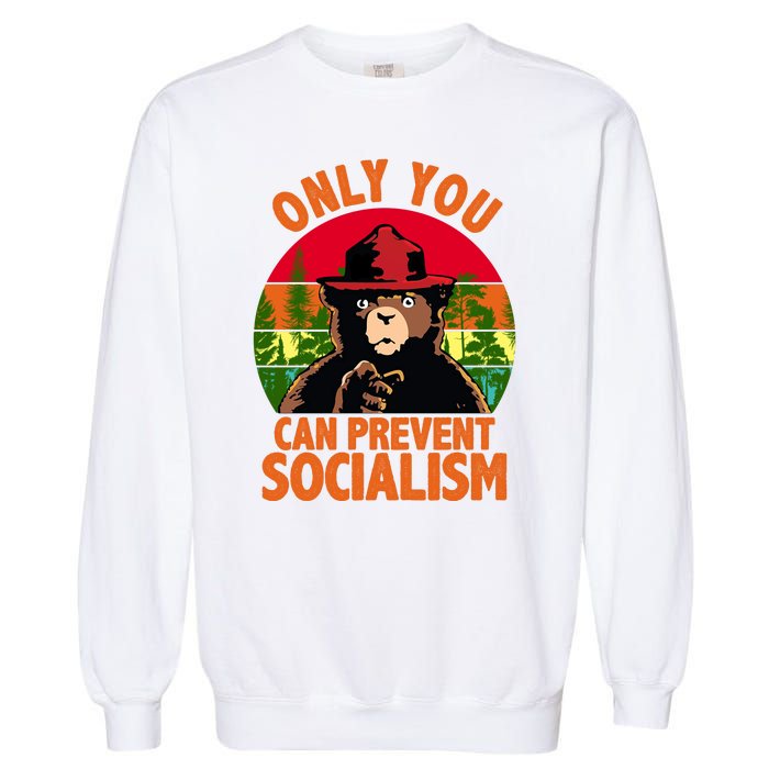 On You Can Prevent Socialism Bear Garment-Dyed Sweatshirt