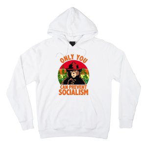 On You Can Prevent Socialism Bear Hoodie