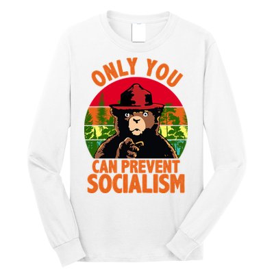 On You Can Prevent Socialism Bear Long Sleeve Shirt