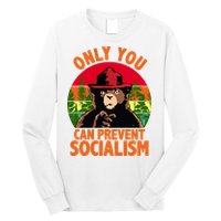 On You Can Prevent Socialism Bear Long Sleeve Shirt
