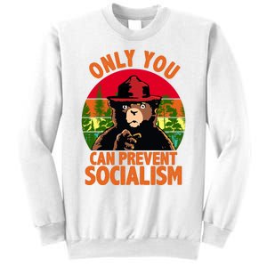 On You Can Prevent Socialism Bear Sweatshirt