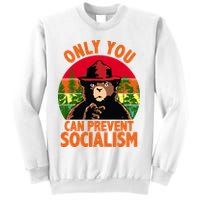 On You Can Prevent Socialism Bear Sweatshirt